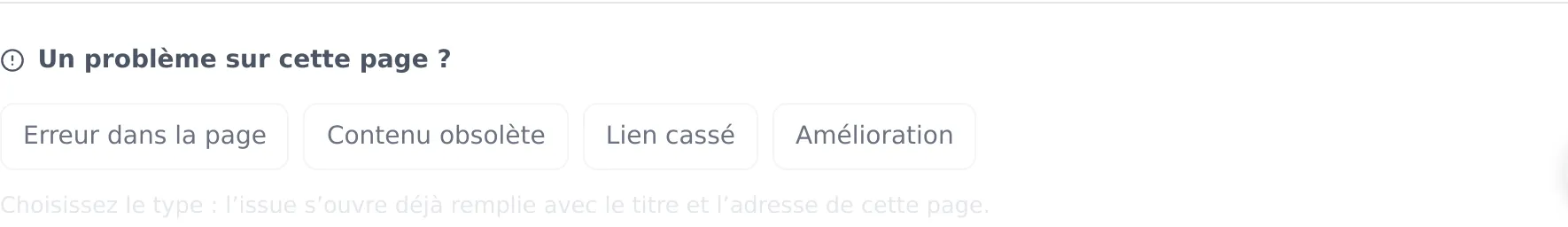 Le bloc « Un problème sur cette page ? » affiché en bas d'un guide, avec ses quatre choix : Erreur dans la page, Contenu obsolète, Lien cassé, Amélioration