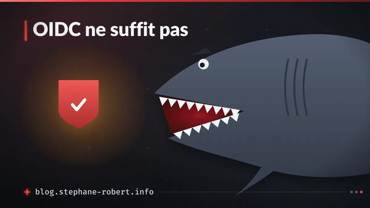 OIDC ne suffit pas