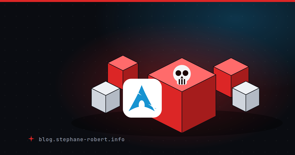 Campagne Atomic Arch : des paquets AUR détournés piègent les machines Arch Linux