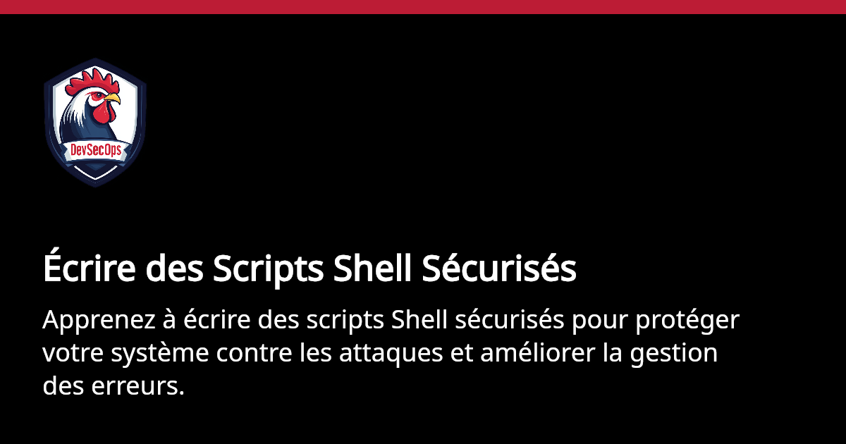 Écrire des Scripts Shell Sécurisés | DevSecOps