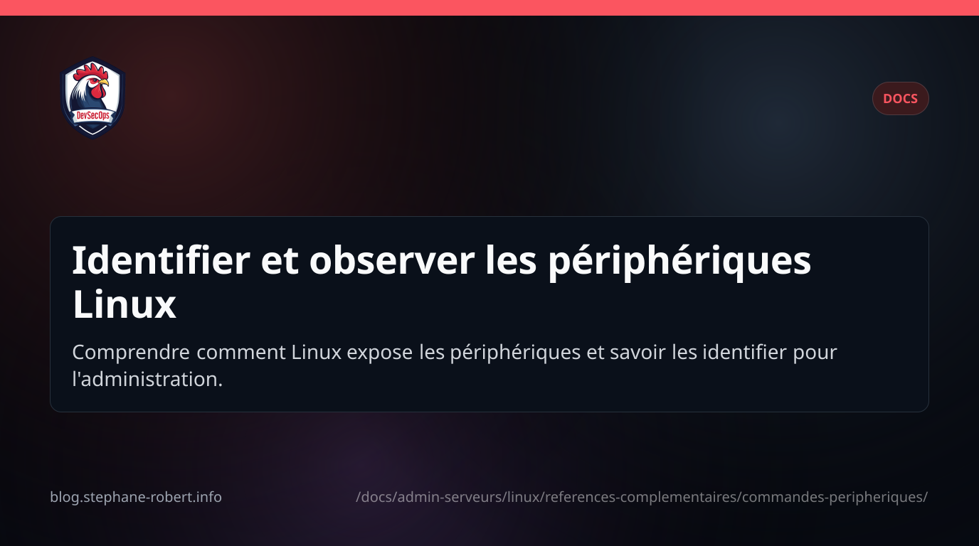 Identifier et observer les périphériques Linux