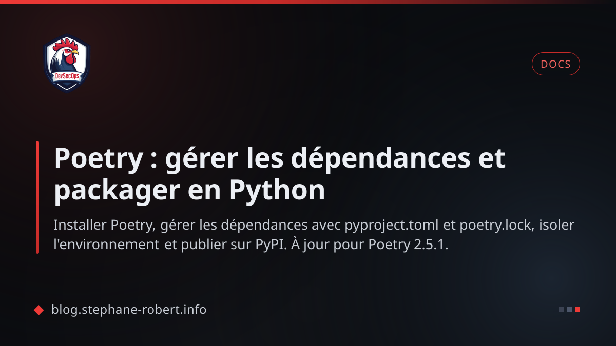 Poetry : gérer les dépendances et packager en Python