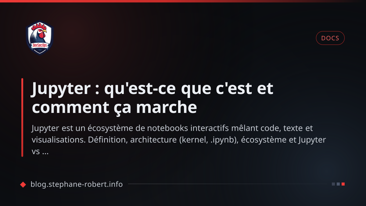Jupyter : qu'est-ce que c'est et comment ça marche