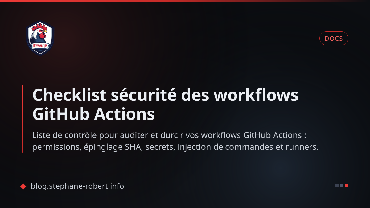 Checklist sécurité des workflows GitHub Actions