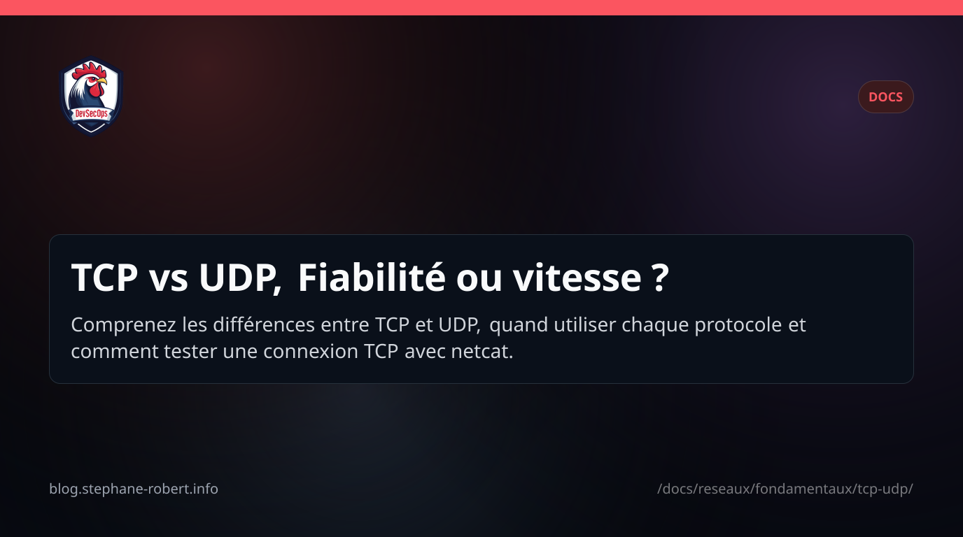 TCP vs UDP, Fiabilité ou vitesse