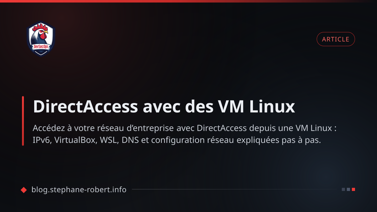 Linux Router Vm DirectAccess avec des VM Linux